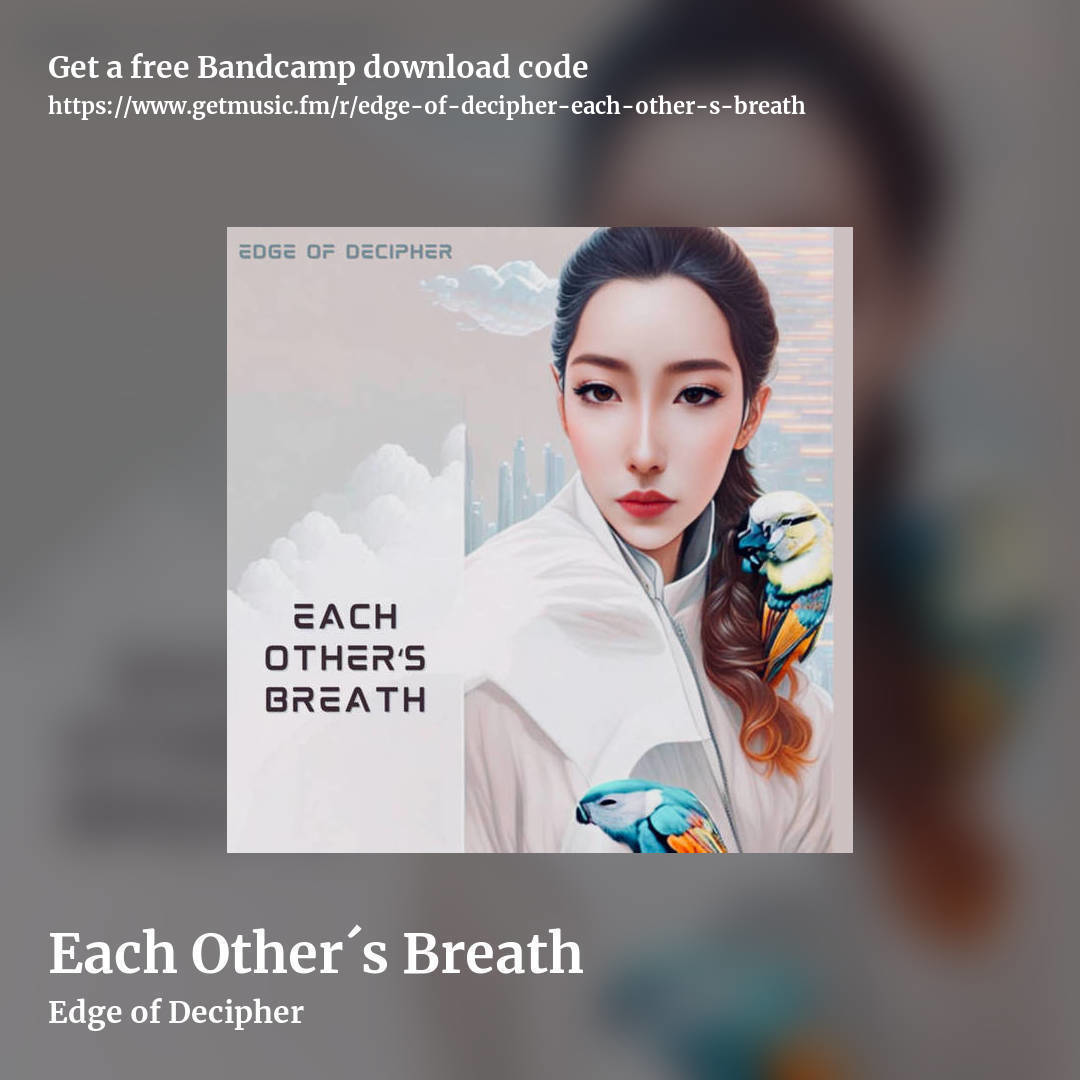 Each Other​´​s Breath by Edge of Decipher, square promo share image