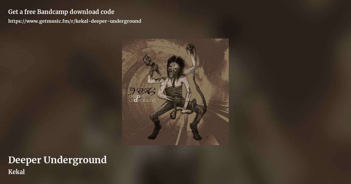 Deeper Underground by Kekal, landscape promo share image