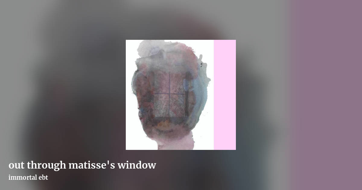 out through matisse's window by immortal ebt, landscape clean share image