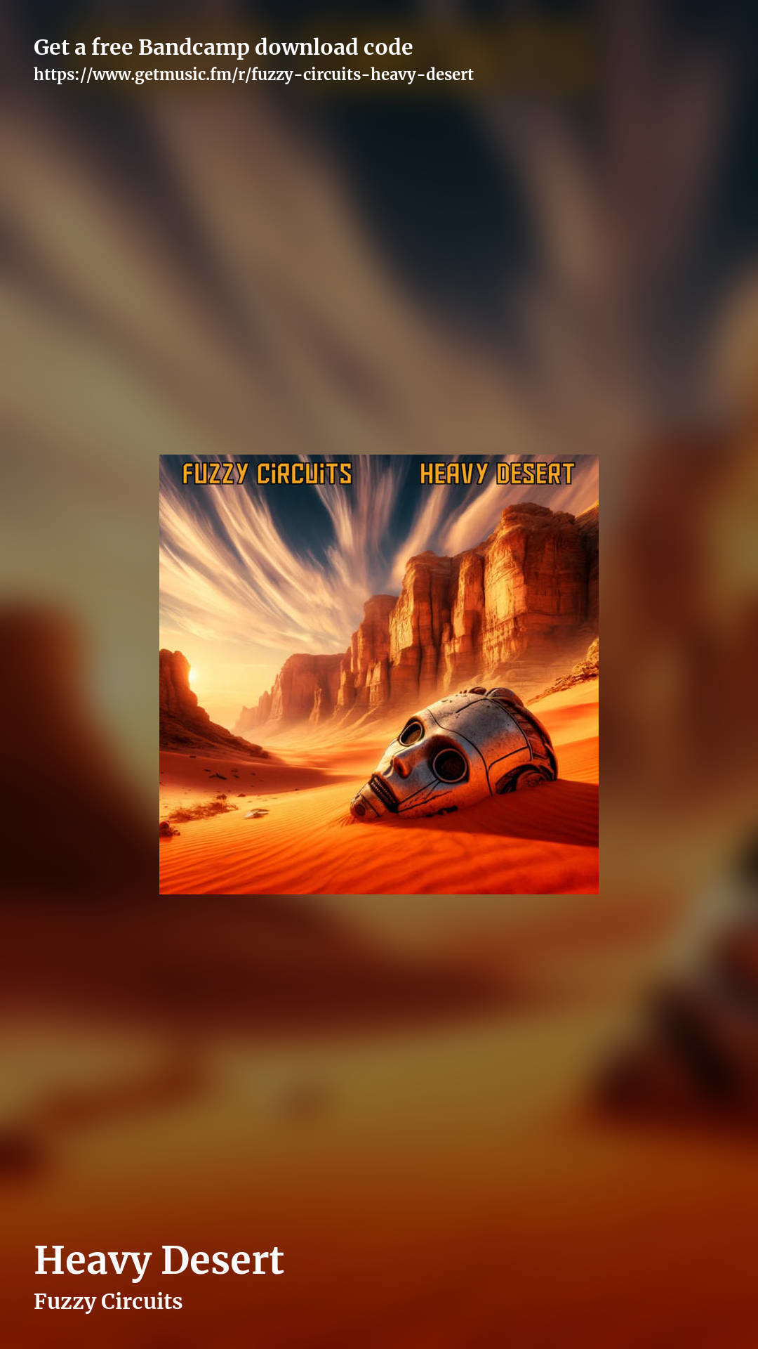 Heavy Desert by Fuzzy Circuits, story promo share image