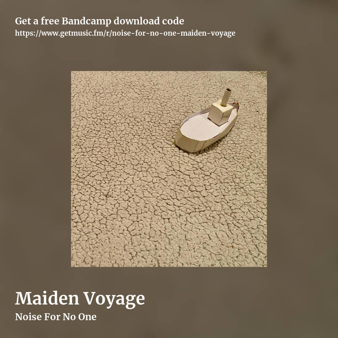 Maiden Voyage by Noise For No One, square promo share image