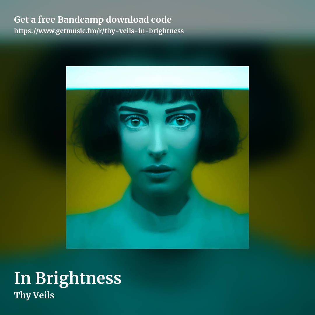 In Brightness by Thy Veils, square promo share image