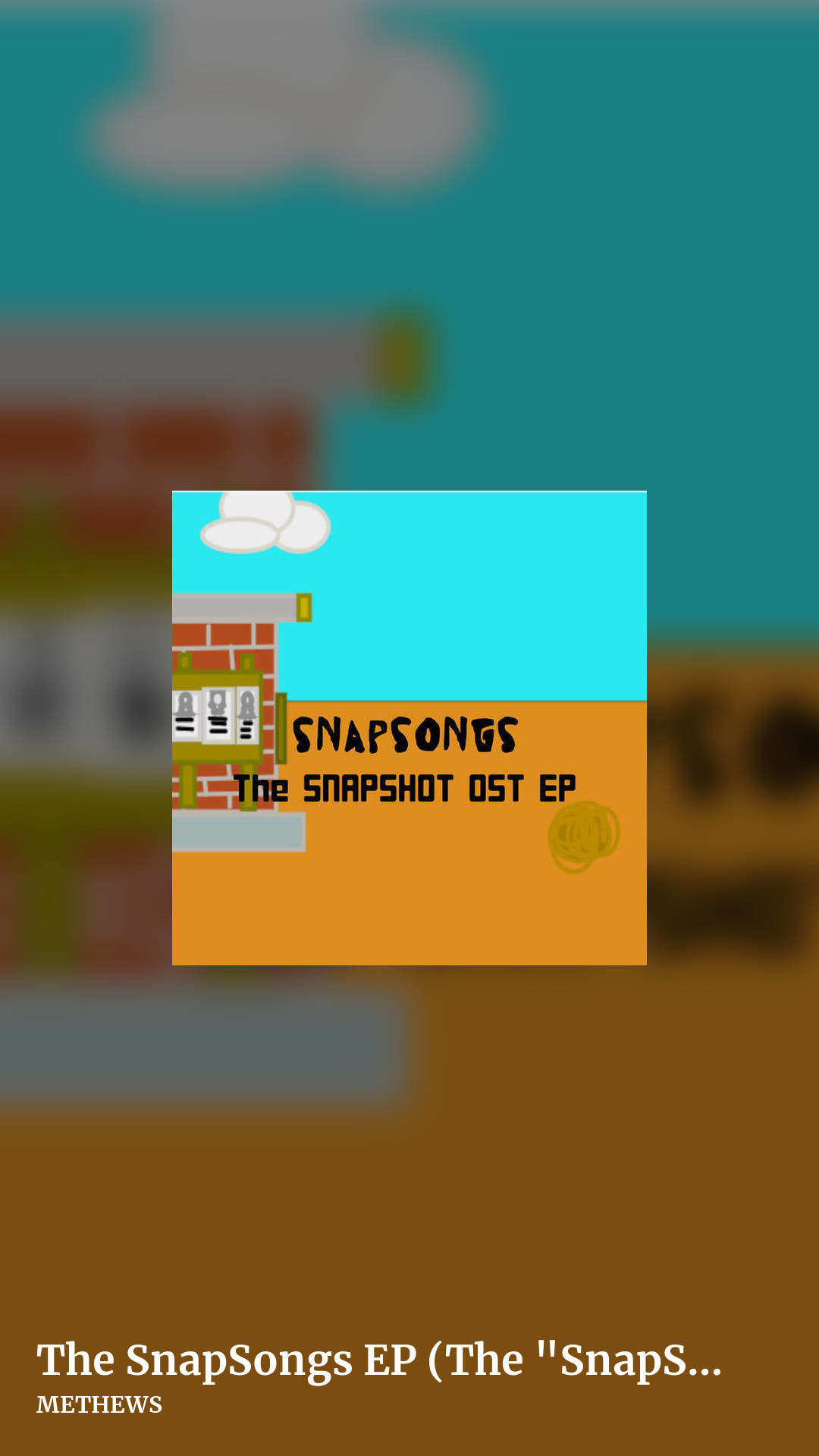 The SnapSongs EP (The "SnapShot" OST) by METHEWS, story clean share image
