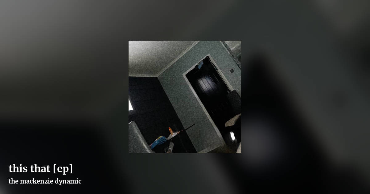 this that [ep] by the mackenzie dynamic, landscape clean share image