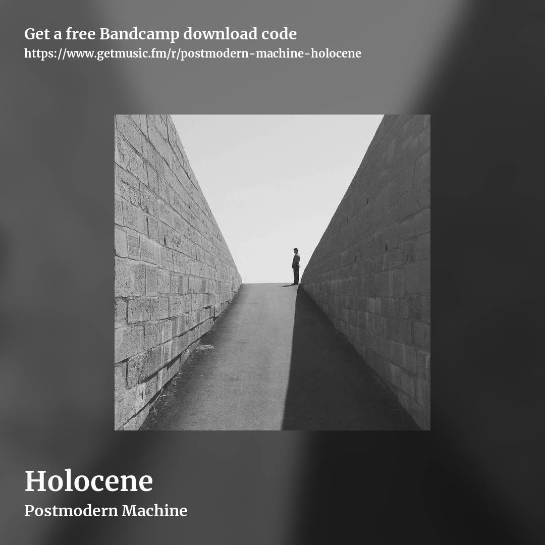 Holocene by Postmodern Machine, square promo share image