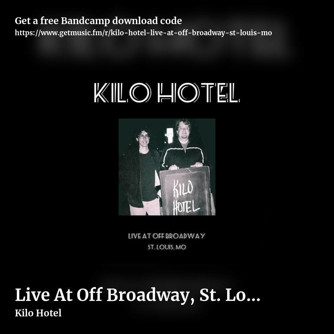 Live At Off Broadway, St. Louis, MO by Kilo Hotel, square promo share image
