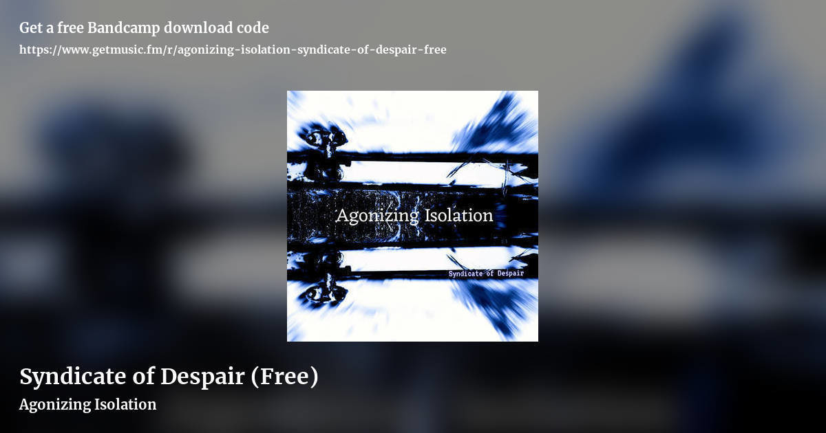 Syndicate of Despair (Free) by Agonizing Isolation, landscape promo share image