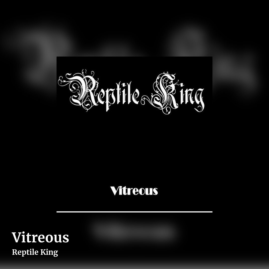 Vitreous by Reptile King, square clean share image