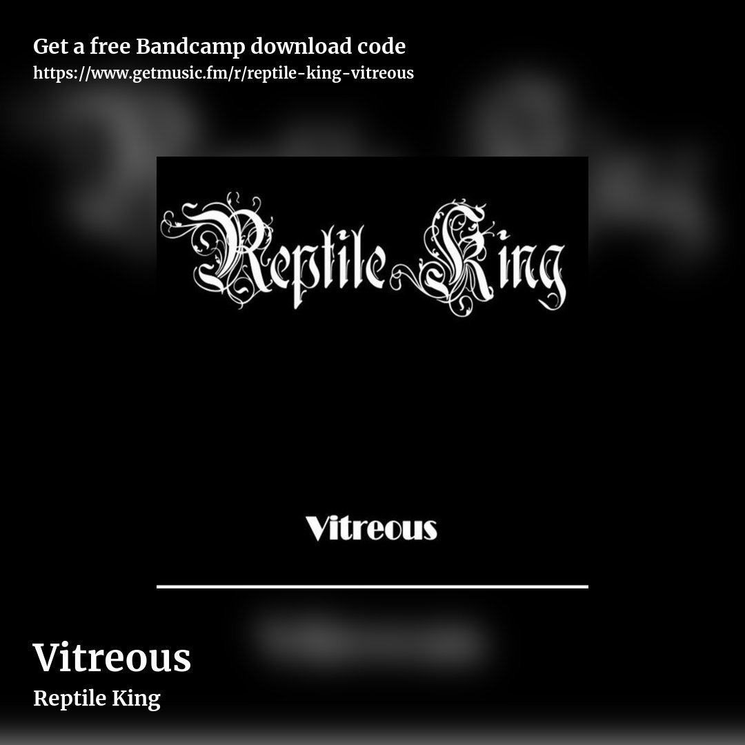 Vitreous by Reptile King, square promo share image