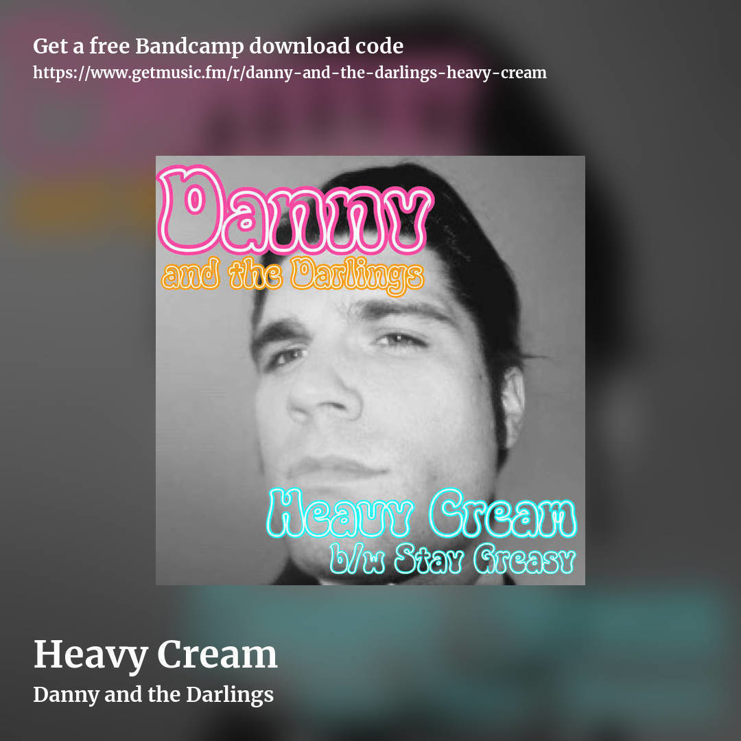 Heavy Cream by Danny and the Darlings, square promo share image