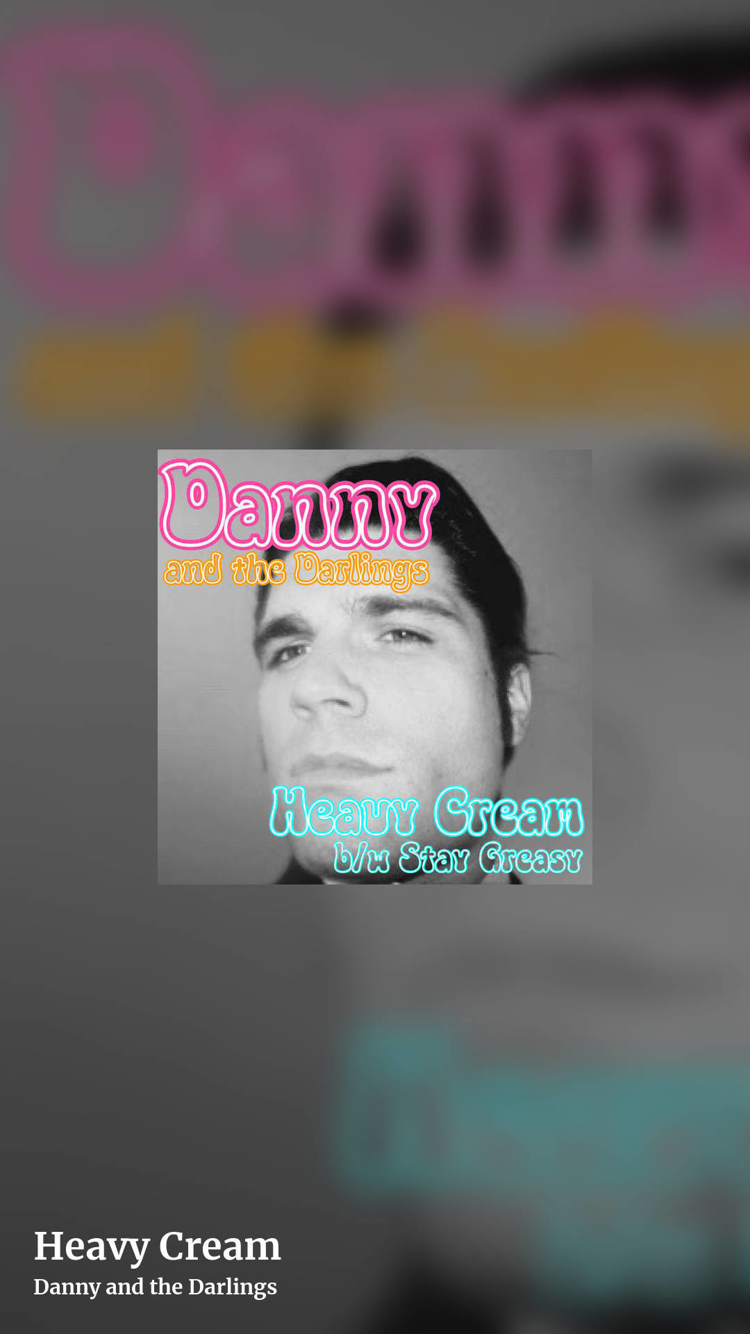 Heavy Cream by Danny and the Darlings, story clean share image