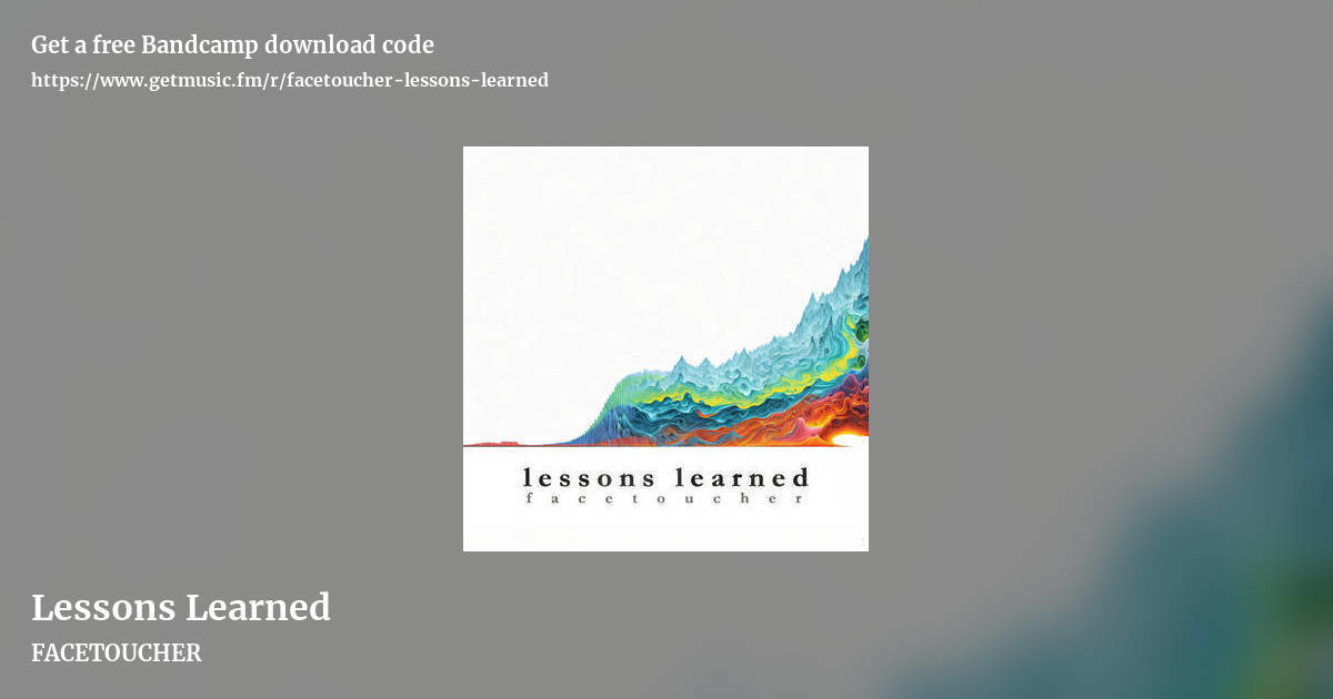 Lessons Learned by FACETOUCHER, landscape promo share image