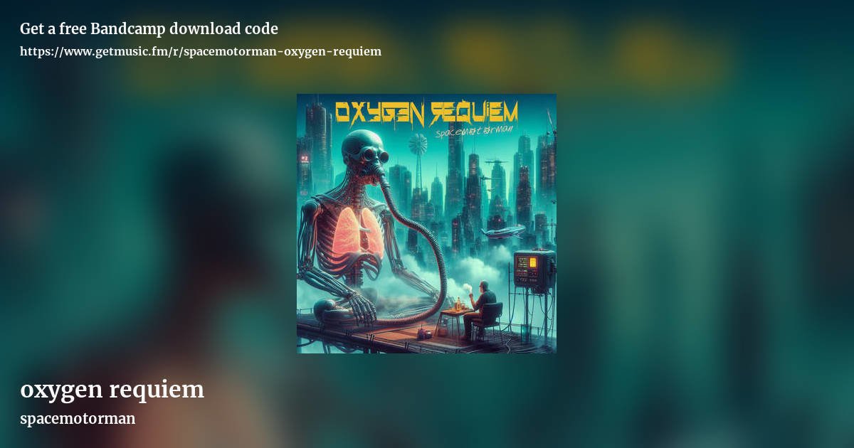 oxygen requiem by spacemotorman, landscape promo share image