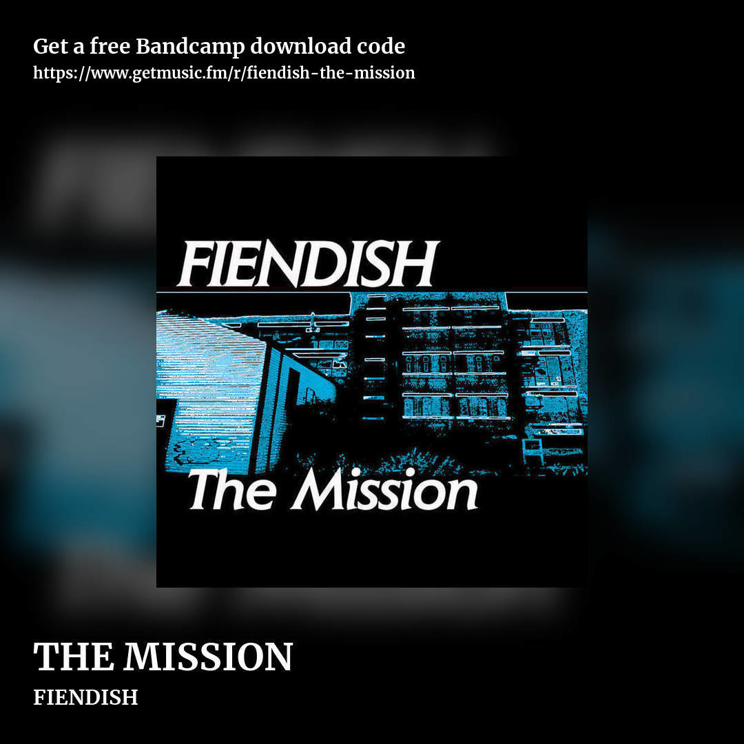 THE MISSION by FIENDISH, square promo share image