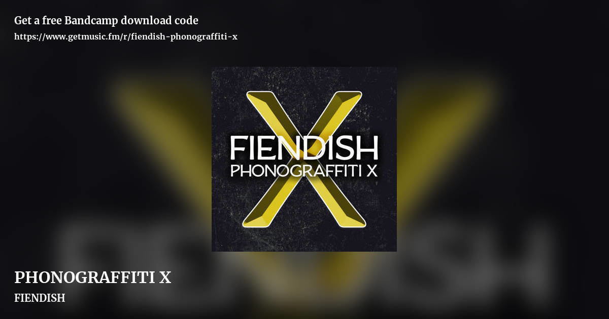 PHONOGRAFFITI X by FIENDISH, landscape promo share image