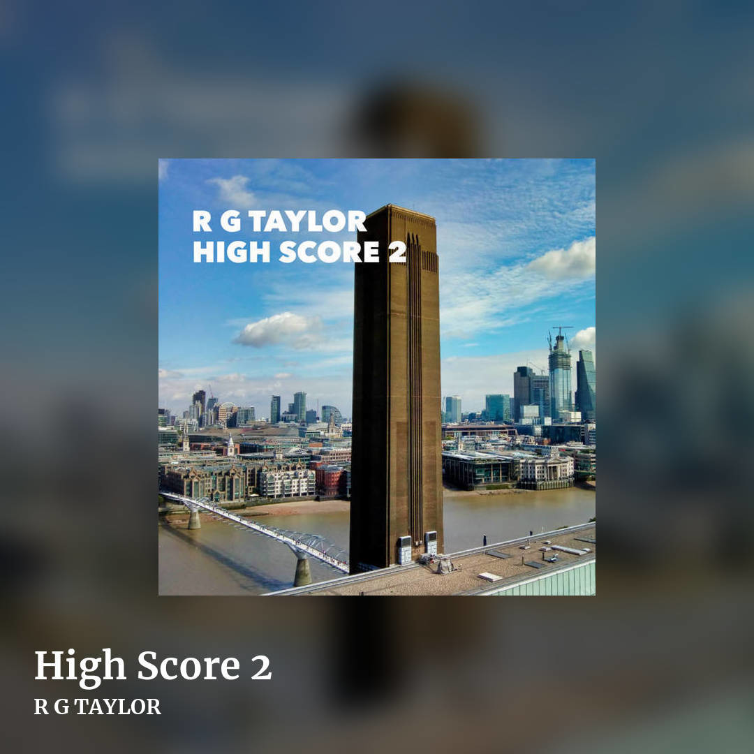 High Score 2 by R G TAYLOR, square clean share image