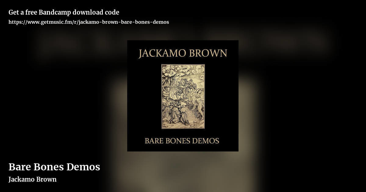 Bare Bones Demos by Jackamo Brown, landscape promo share image