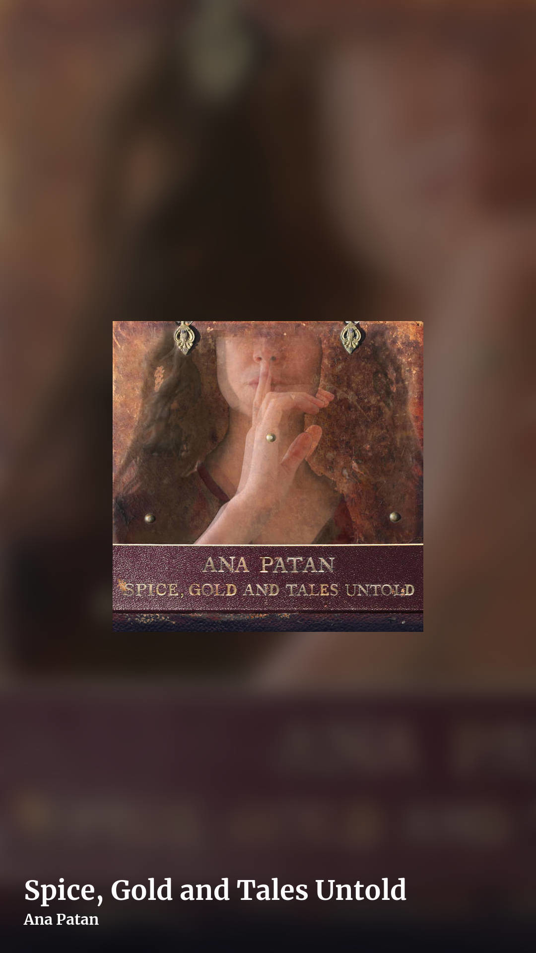 Spice, Gold and Tales Untold by Ana Patan, story clean share image