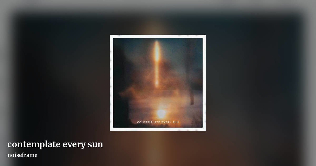 contemplate every sun by noiseframe, landscape clean share image