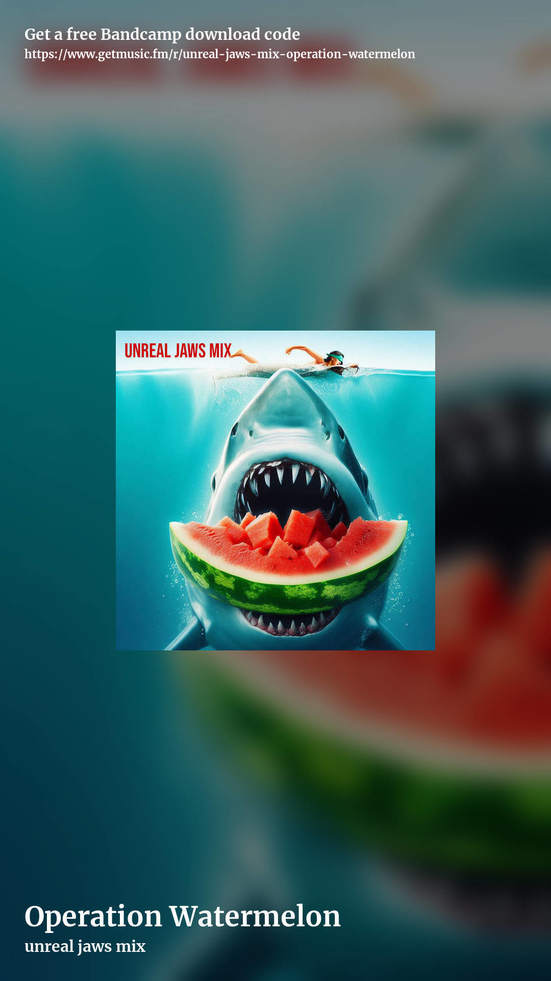 Operation Watermelon by unreal jaws mix, story promo share image