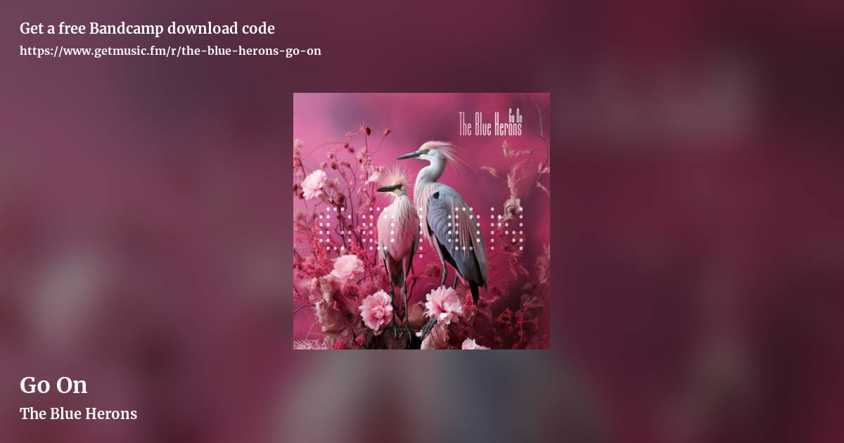 Go On by The Blue Herons , landscape promo share image