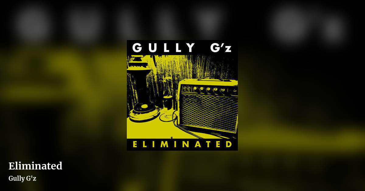 Eliminated by Gully G'z, landscape clean share image