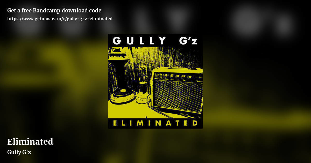 Eliminated by Gully G'z, landscape promo share image