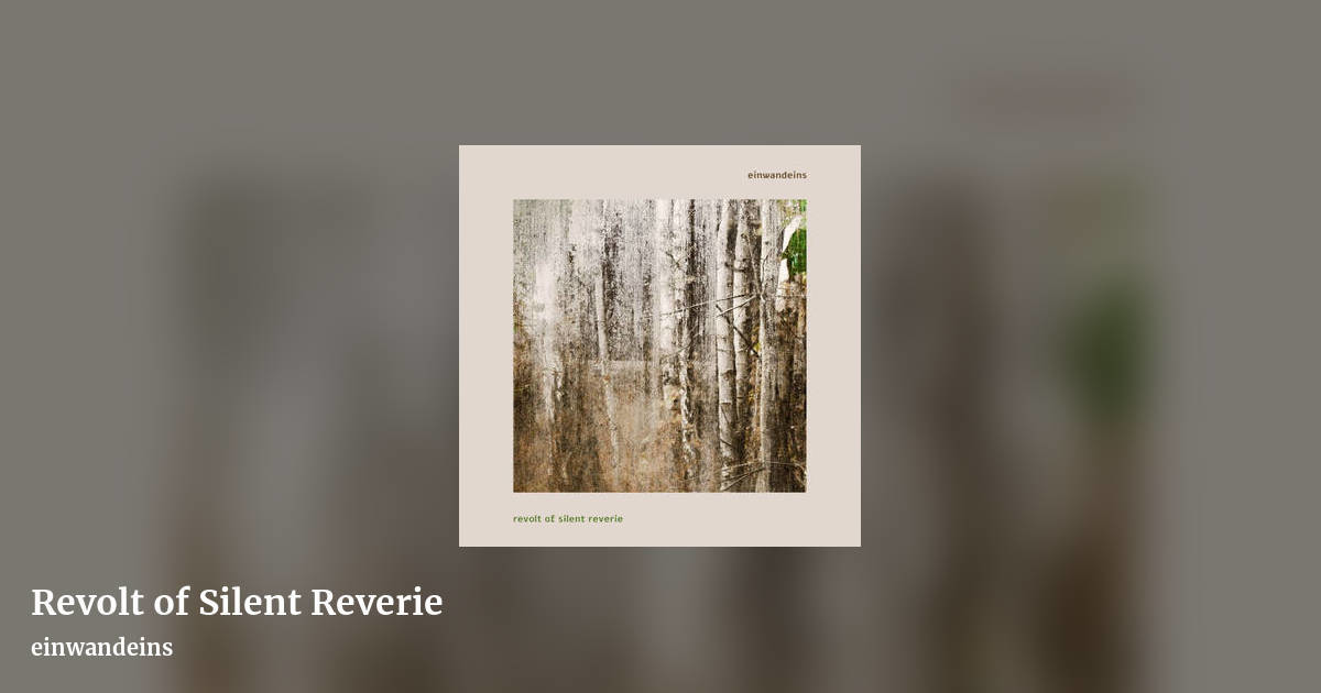 Revolt of Silent Reverie by einwandeins, landscape clean share image