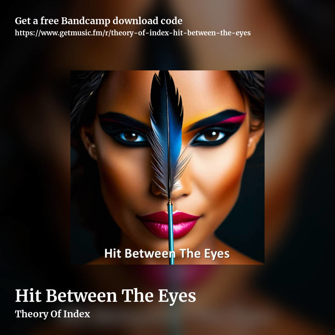 Hit Between The Eyes by Theory Of Index, square promo share image