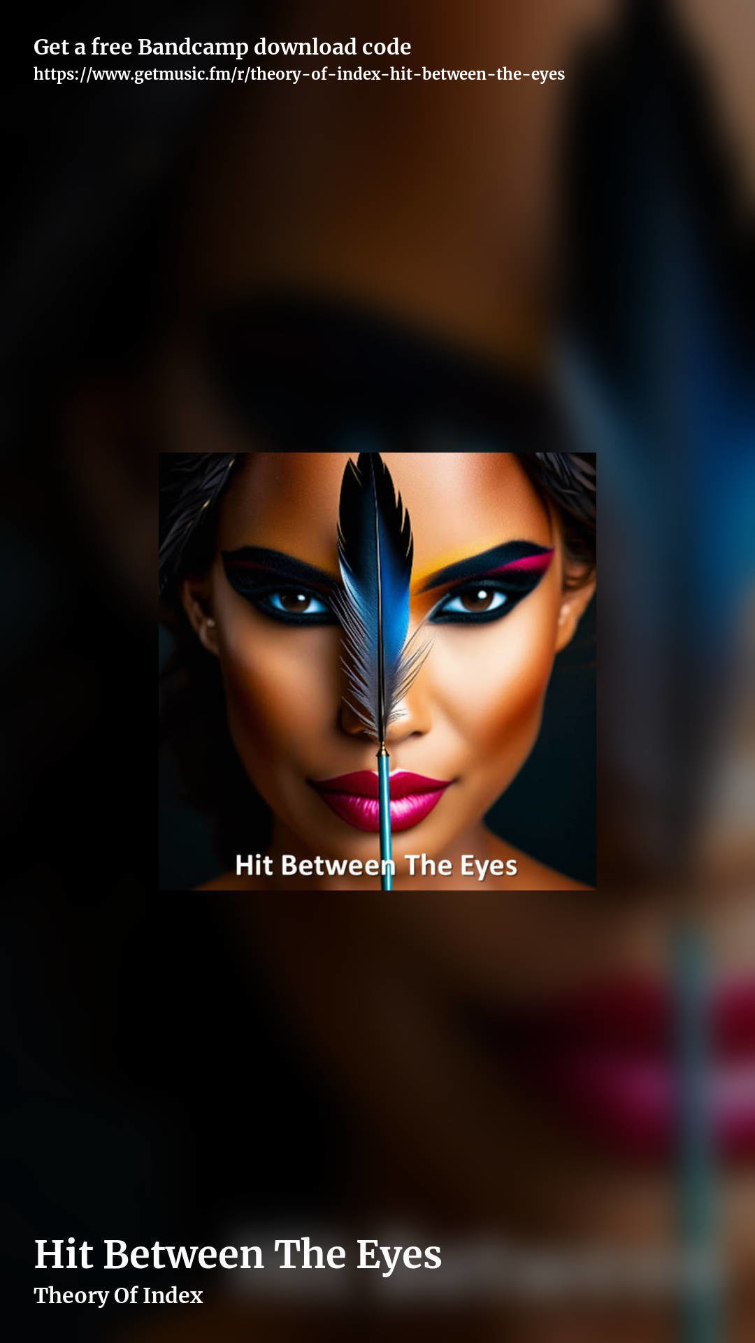 Hit Between The Eyes by Theory Of Index, story promo share image