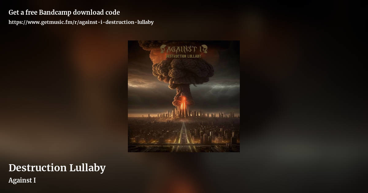 Destruction Lullaby by Against I, landscape promo share image