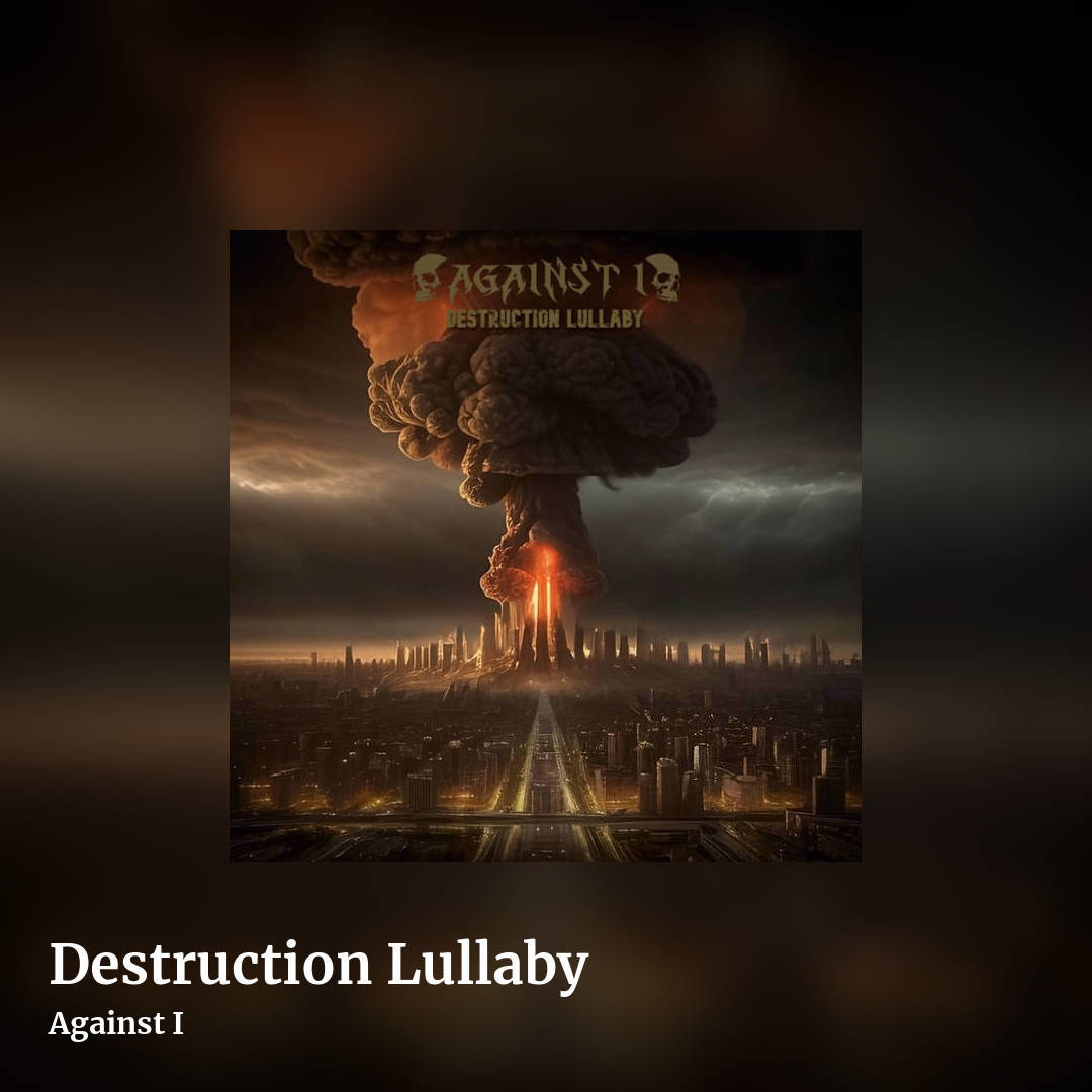 Destruction Lullaby by Against I, square clean share image