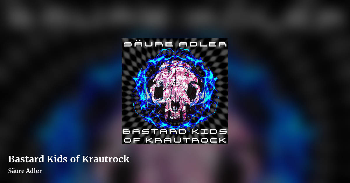 Bastard Kids of Krautrock by Säure Adler, landscape clean share image