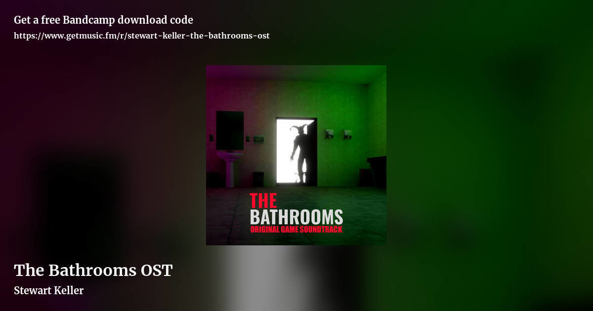 The Bathrooms OST by Stewart Keller, landscape promo share image