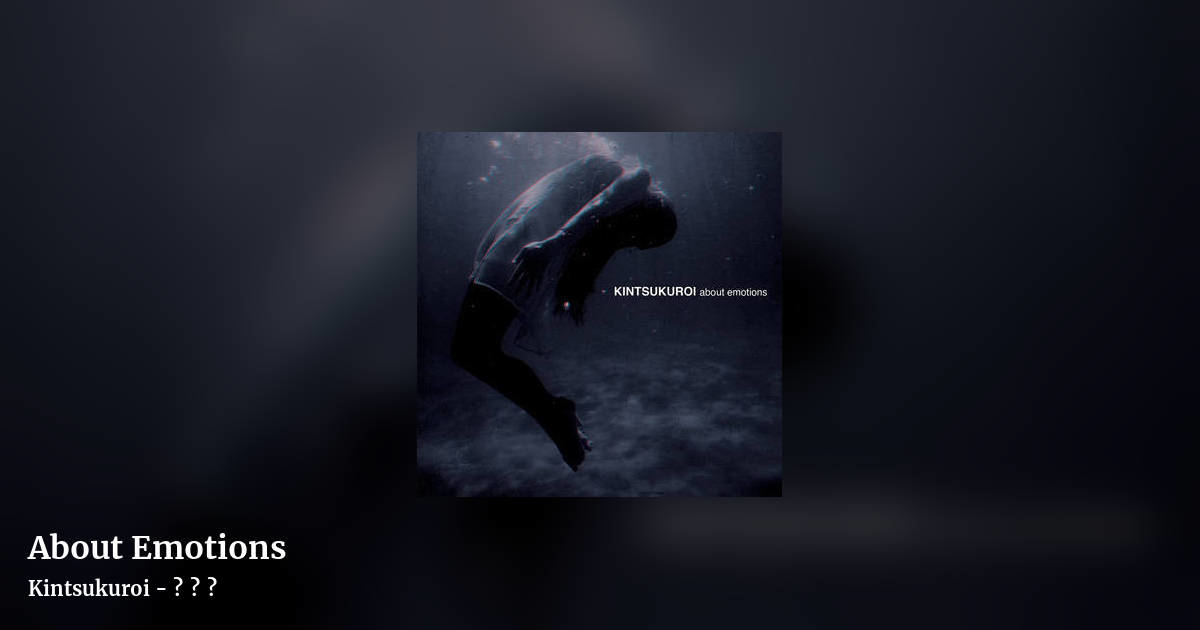 About Emotions by Kintsukuroi - 金繕い, landscape clean share image