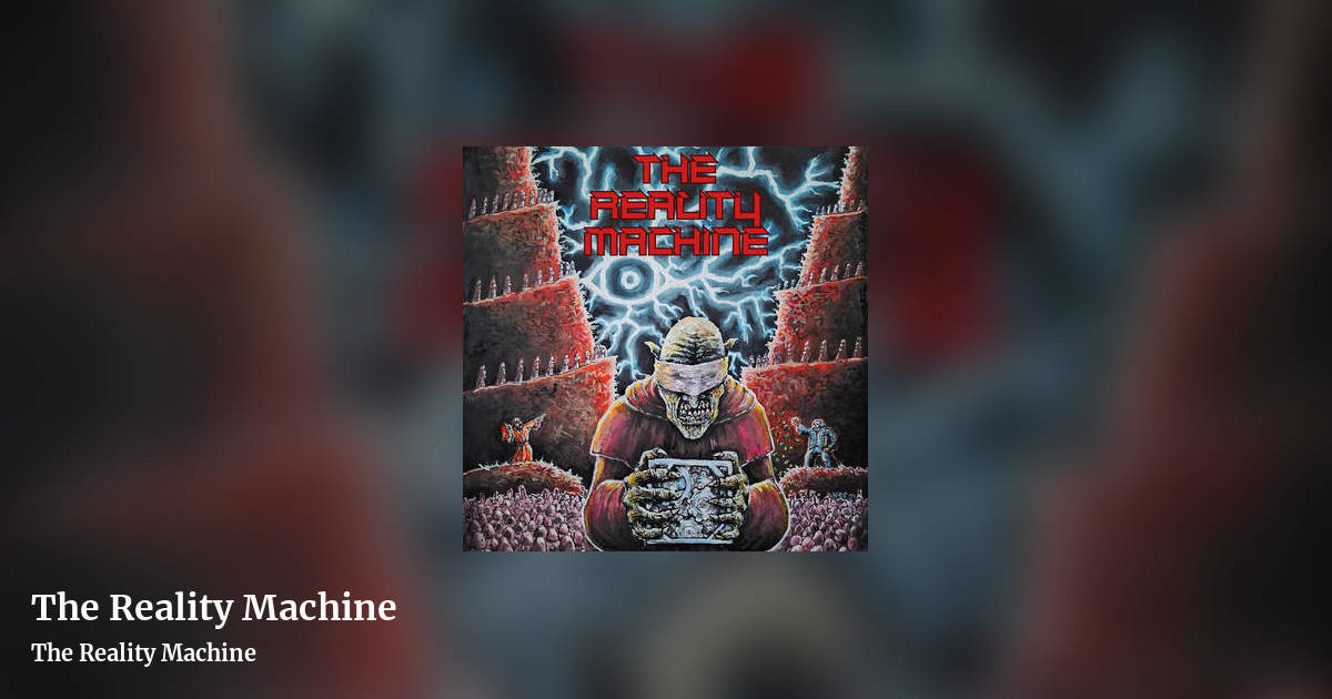 The Reality Machine by The Reality Machine, landscape clean share image