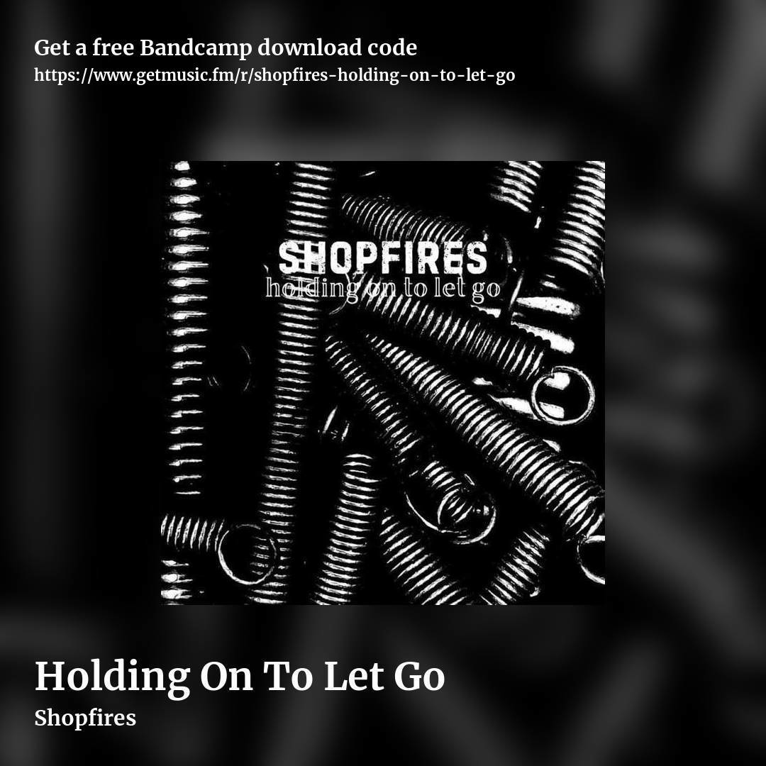 Holding On To Let Go by Shopfires, square promo share image