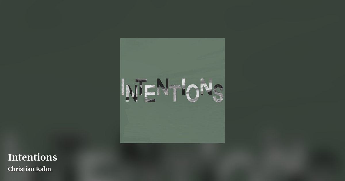 Intentions by Christian Kahn, landscape clean share image
