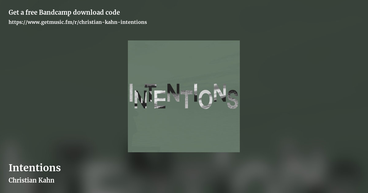 Intentions by Christian Kahn, landscape promo share image