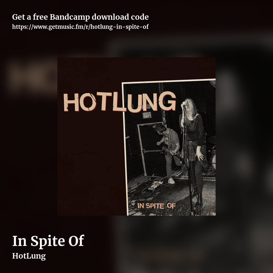 In Spite Of by HotLung, square promo share image