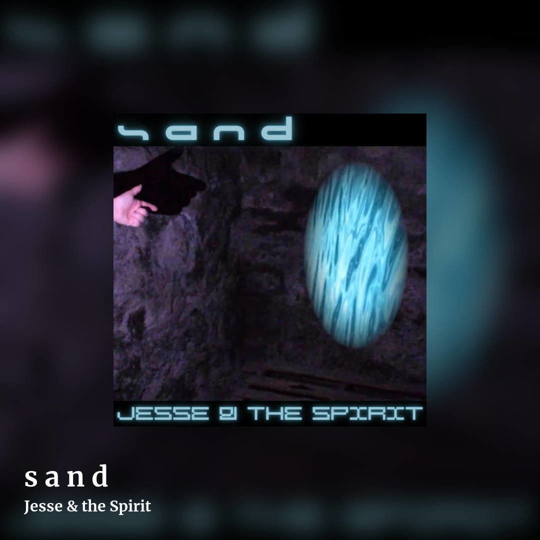 s a n d by Jesse & the Spirit, square clean share image
