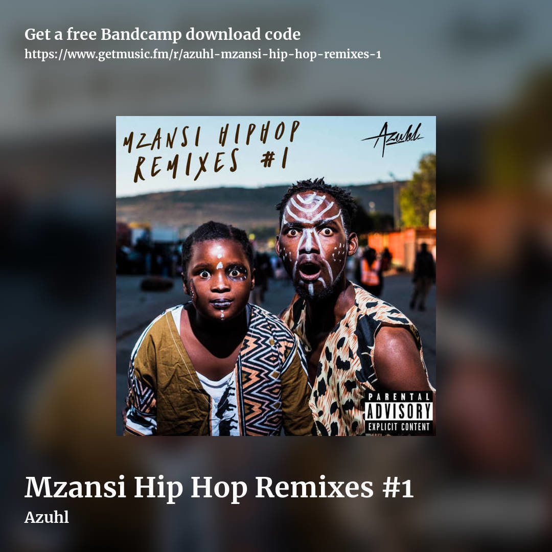 Mzansi Hip Hop Remixes #1 by Azuhl, square promo share image
