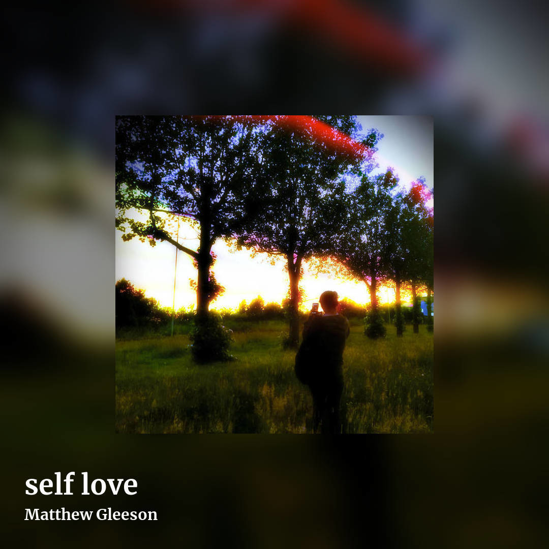 self love by Matthew Gleeson, square clean share image