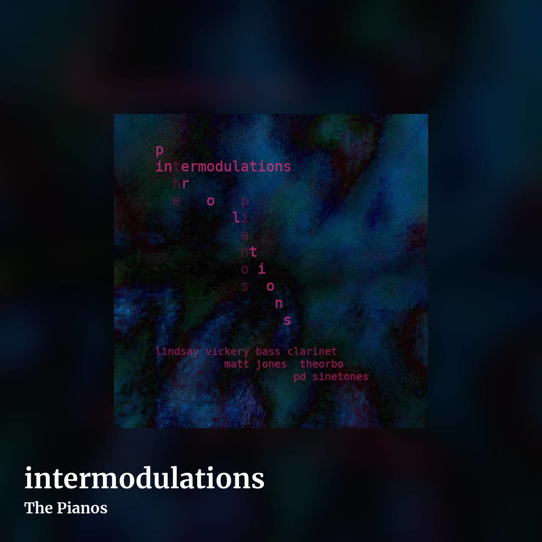 intermodulations by The Pianos, square clean share image