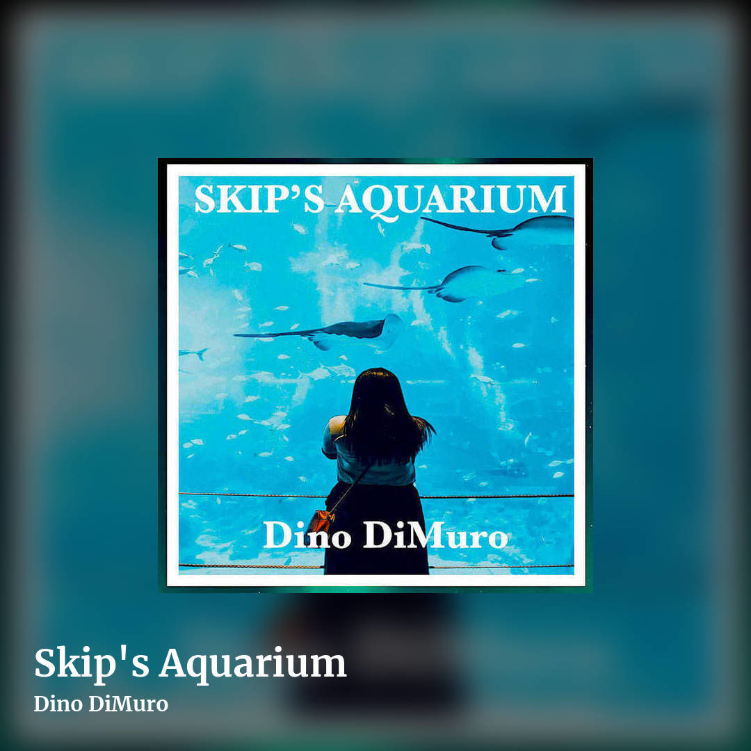 Skip's Aquarium by Dino DiMuro, square clean share image
