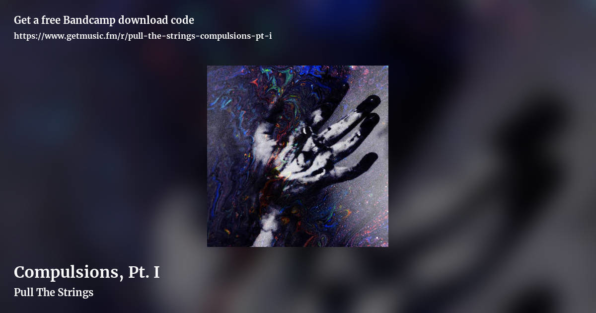 Compulsions, Pt. I by Pull The Strings, landscape promo share image
