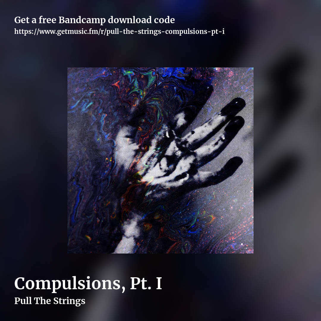 Compulsions, Pt. I by Pull The Strings, square promo share image