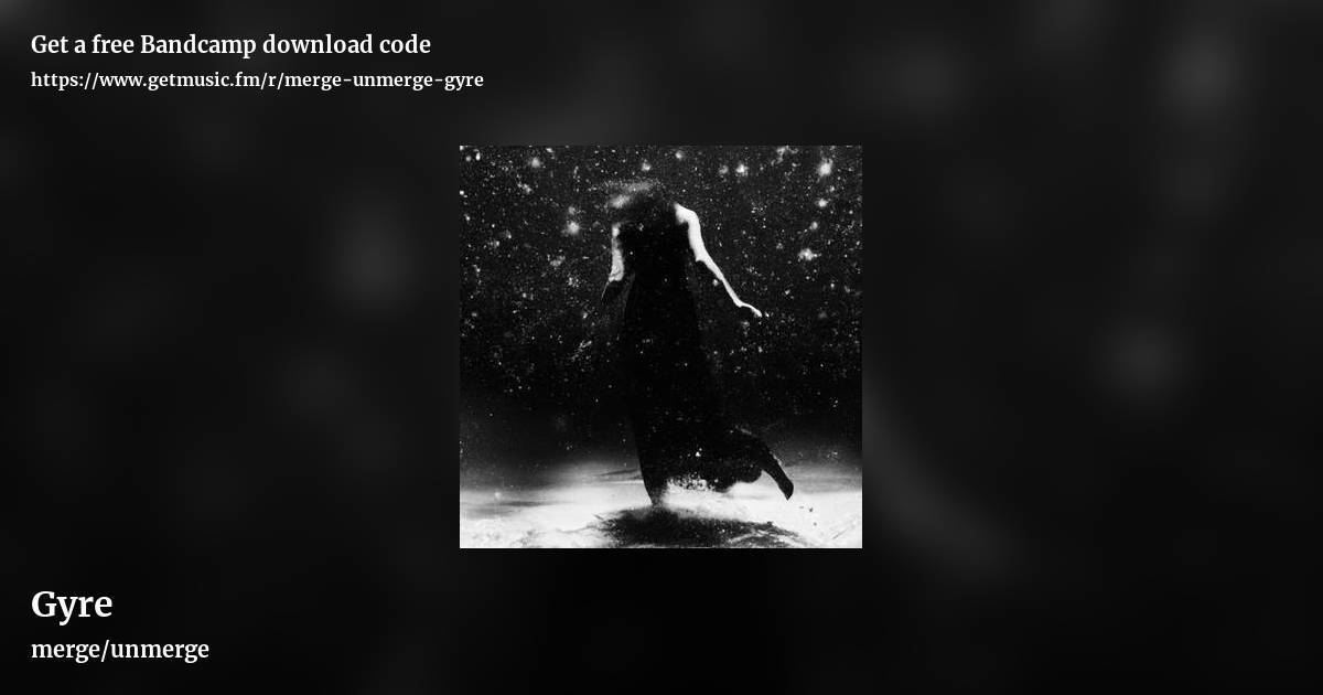 Gyre by merge/unmerge, landscape promo share image