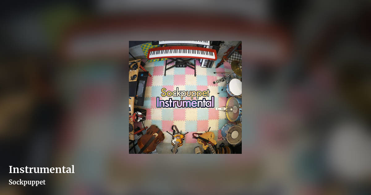 Instrumental by Sockpuppet, landscape clean share image