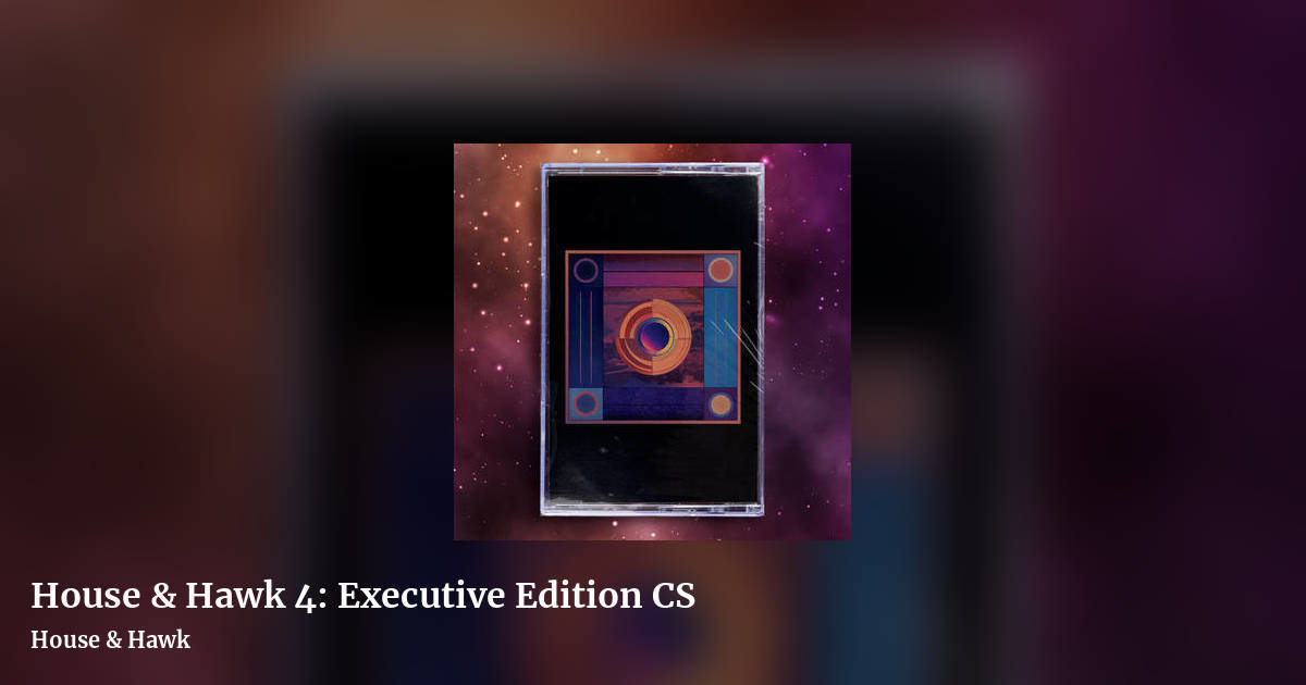 House & Hawk 4: Executive Edition CS by House & Hawk, landscape clean share image